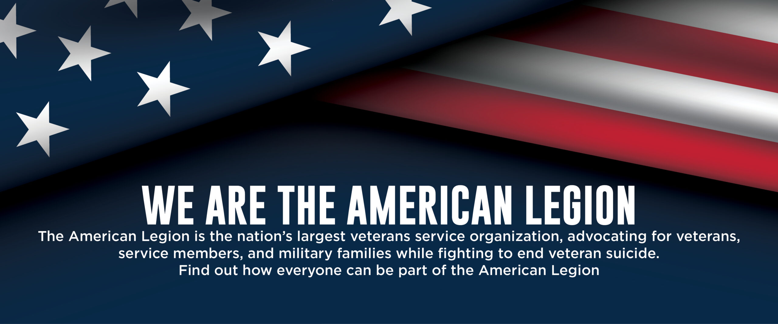 We are the American Legion We are the American Legion